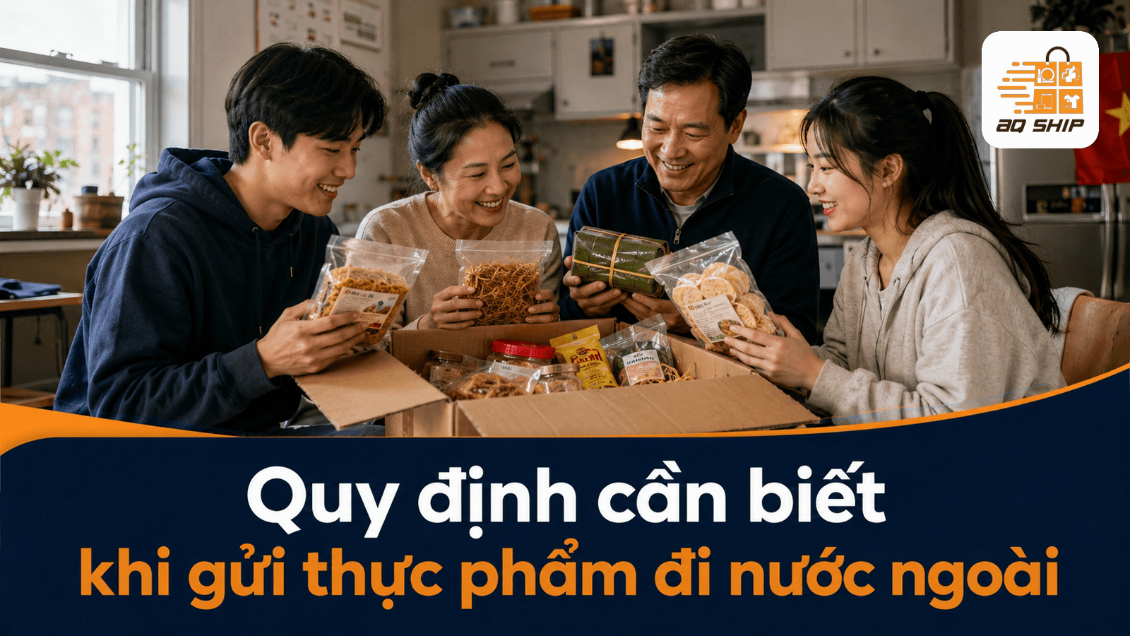 Quy định cần biết khi gửi thực phẩm đi nước ngoài